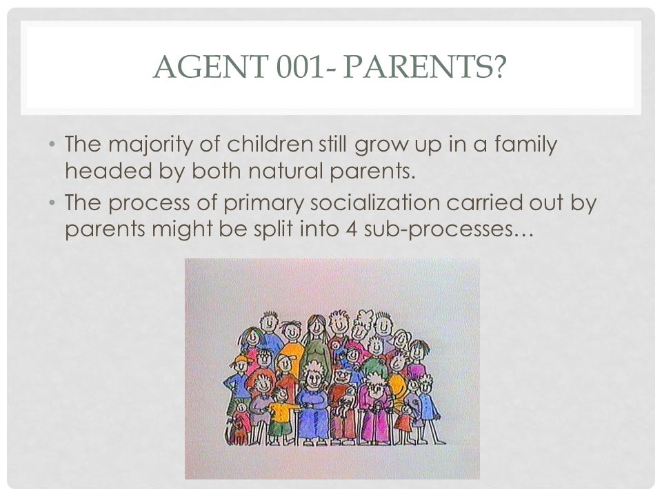 AGENT 001- PARENTS.