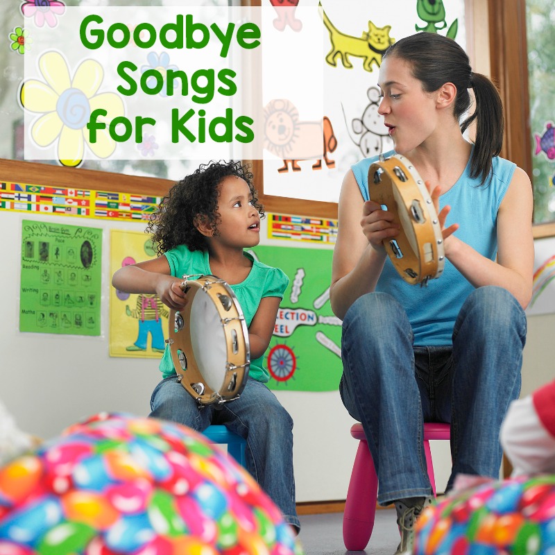 Preschool Goodbye Songs
