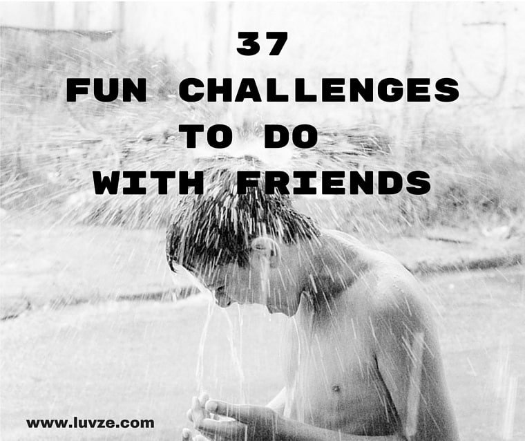 challenges to do with friends
